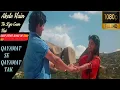 Download Lagu Akele Hain To Kya Gum Hai | Full video in 1080P FULL HD- (Qayamat Se Qayamat Tak) | Amir Khan, Juhi