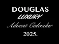 Download Lagu DOUGLAS (DE) LUXURY ADVENT CALENDAR 2025. AVAILABLE NOW. FULL-SPOILERS.