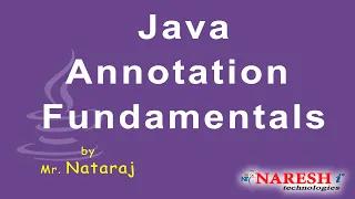 Java Annotation Fundamentals by Mr Nataraj