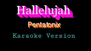 Hallelujah - Karaoke Version - Pentatonix (with backing vocals)