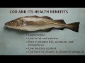 Cod and It s Health Benefits