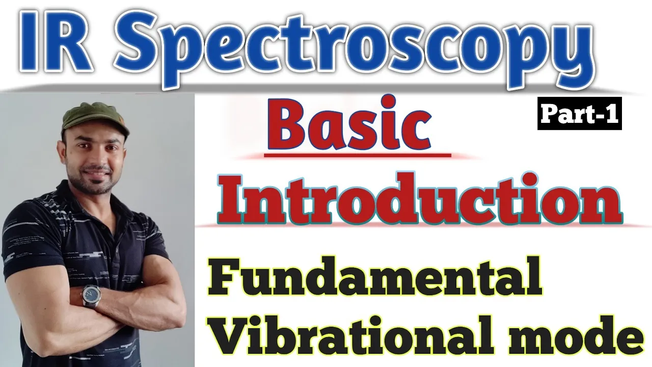 IR Spectroscopy/ Introduction/ Fundamental vibrational model