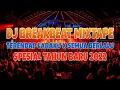 Download Lagu DJ BREAKBEAT MIXTAPE | TERENDAP LARAKU X SEMUA BERLALU | SPESIAL TAHUN BARU 2022
