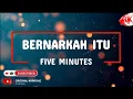 Download Lagu Five Minutes - Benarkah Itu (Karaoke Version)