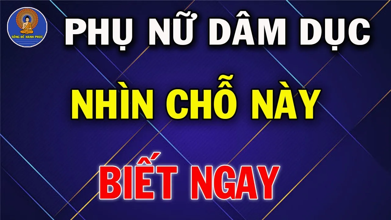 Outline Video 5 Bộ Phận Của Phụ Nữ Càng Nhỏ Càng Dâm Thích Của Lạ Dễ Ngoại Tình | Sống Để Hạnh Phúc