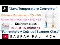 Java Program Fahrenheit to Celsius Vice Versa Using Scanner Class Temperature Converter