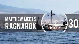 Sailing Around The World – Matthew Meets Ragnarok! – Living With The Tide – Ep 30