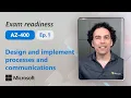 Preparing for AZ-400 - Design and implement processes and communications Part 1 of 5