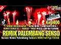 Download Lagu REMIX PALEMBANG SENSO FULL VARIASI REMIX KN 1400 FYP TIKTOK TERBARU 2025 