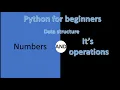 Numbers in Python python for beginners Python Tutorial part 4