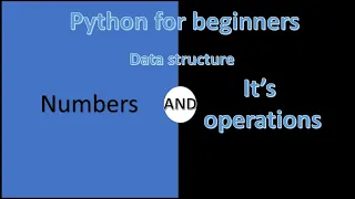 Numbers in Python python for beginners Python Tutorial part 4