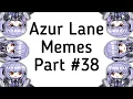 Azur Lane Memes 38