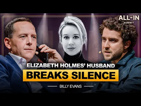 Elizabeth Holmes' Husband Billy Evans: The Trial, Prison & Nathan Fielder’s Documentary