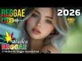 Lagu MÚSICA REGGAE 2026 ♫ REGGAE REMIX 2026 ♫ MELHOR DO REGGAE INTERNACIONAL ♫ REGGAE DO MARANHÃO 2026