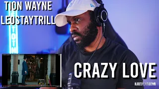 tion wayne ft leostaytrill crazy love official music video reaction leetothevi