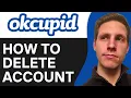 How To Delete OkCupid Account Permanetly 2025