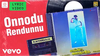 enkitta mothathe onnodu rendunnu lyric vijayakanth shobana ilaiyaraaja