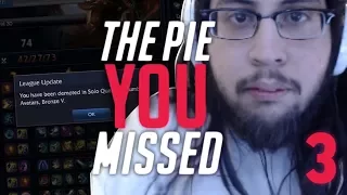 THE PIE YOU MISSED! #3 (DEMOTING IWDOMINATE? HUGE POP OFF WARNING)