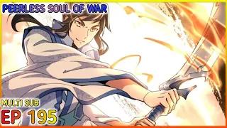  eng dub peerless soul of war ep 195 multi sub 1080p hd