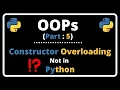 OOPs for Beginners - What is Constructor Overloading and difference between method constructor