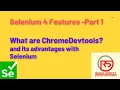 Selenium 4 - what are Chrome Devtools And its advantages with Selenium