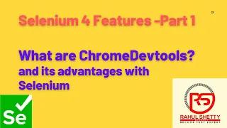 Selenium 4 - what are Chrome Devtools And its advantages with Selenium