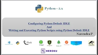 Configuring and Writing and Executing Python Scripts using Python Default IDLE - 7