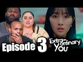 Extraordinary You Episode 3 Reaction 5-6 Kdrama First Impression