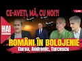 Download Lagu Români în bolojenie. Hai LIVE cu Turcescu