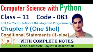 Conditional Statements if else Chapter 9 Class 11 Computer Science with Python One Shot