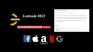 Binary Trees With Factors - LeetCode 823 August Leetcode Challenge Python Optimized Explanation
