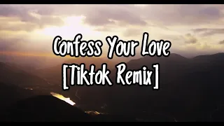 Confess Your Love Tiktok Remix 1 Hour Jiandro Confess Your Love Ft Ola Wav  Confess Your Love Tiktok Remix 1 Hour Jiandro Confess Your Love Ft Ola Wav
