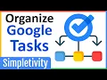 Organize Google Tasks like THIS Fun Method