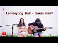Download Lagu LEMBAYUNG BALI (SARAS DEWI) - COVER BY DIAN \u0026 MANIK