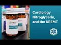 EMT Paramedic Review Cardiology and Nitroglycerin