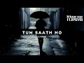 Download Lagu Tum Saath Ho x Syren // Flipsyd // Desi Drip 2.0