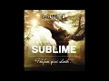 Gael Music - Nous venons à Toi - Sublime 3