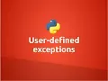 User defined exceptions in Python