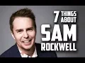 7 Things You May Not Know About Sam Rockwell