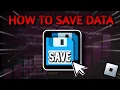 Saving in Roblox with DatastoreService Full Datastore Tutorial