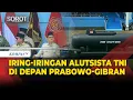 Download Lagu MANTAP! Iring-iringan Alutsista TNI di Depan Prabowo-Gibran, Kapal Selam hingga Drone Dipamerkan