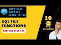 SQL File Function Snowpro Certification Questions Snowflake Certification Practice Test