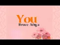 Bruce Africa - You (Official Lyric Video)