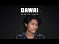 Download Lagu Dawai - Fadhilah intan Cover by Ryull