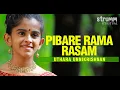 Download Lagu Pibare Rama Rasam I  Uthara Unnikrishnan I  Sadasiva Brahmendra