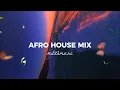 Download Lagu AFRO HOUSE MIX 2025 (Adam Port, Hugel, Keinemusik, MoBlack) | The best of Afro House 2025 by Mitză