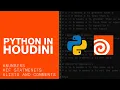 Python In Houdini Numbers If statmenets Lists and comments