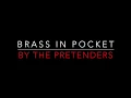 THE PRETENDERS - BRASS IN POCKET 1980