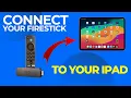 Can You Connect Fire Stick To iPad Watch This