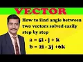 How to find angle between two vectors solved easily step by step